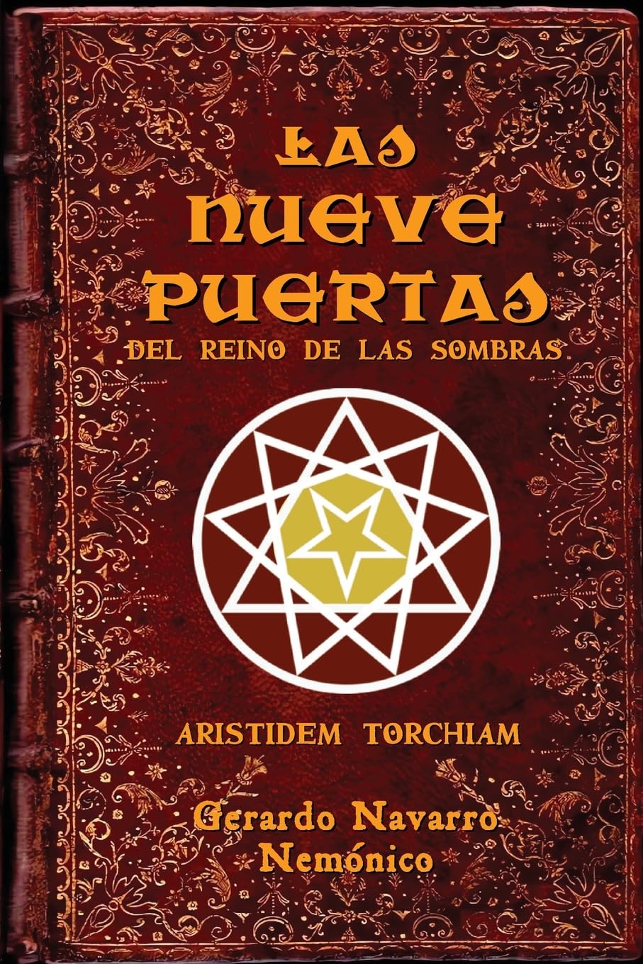 Las nueve puertas del reino de las sombras, de Aristides Torchiam: 1 (Textos Apócrifos)