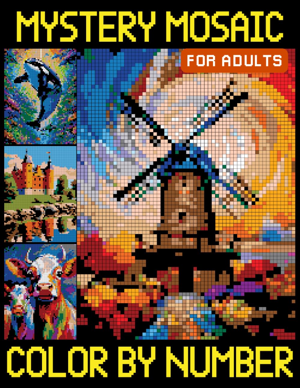 Mystery Mosaics Color By Number for Adults: Relaxing Quest Coloring Pages with Pixel Art Challenges to Reveal Hidden Images