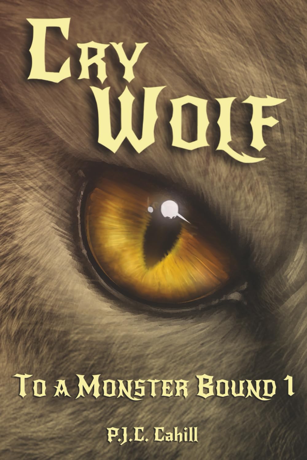 Cry Wolf: To a Monster Bound 1