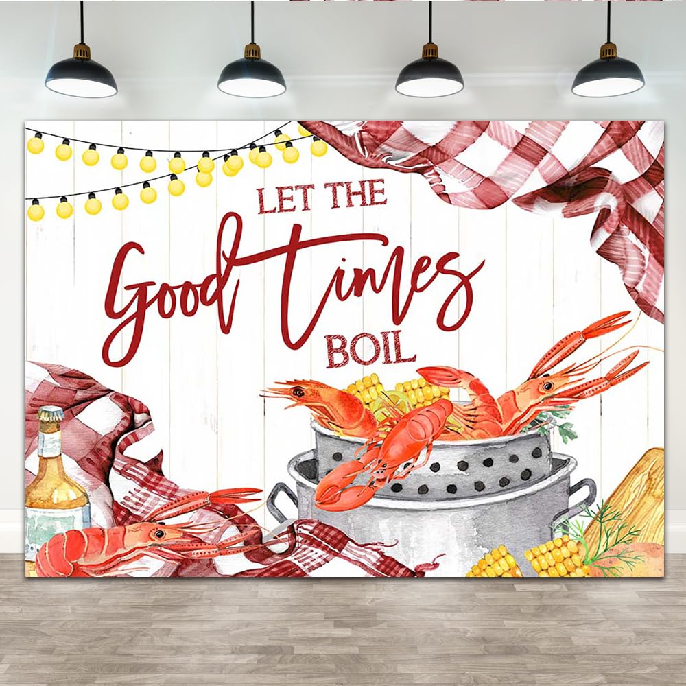 Lofaris 7x5ft Let The Good Times Boil Backdrop Crawfish Boil Themed Birthday Background Crawfish Boil Sea Photography Lobster Birthday Party
