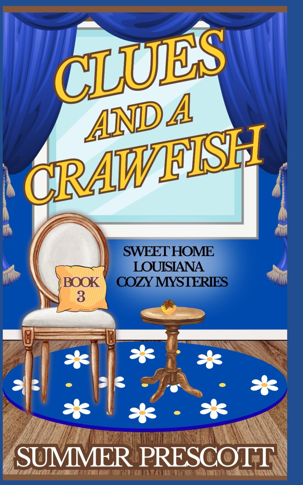 Clues and a Crawfish (SWEET HOME LOUISIANA COZY MYSTERIES)