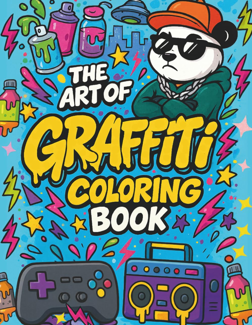 Graffiti Coloring Book: Underground Art Lab for Adults and Teens With 30 Original Blackbook Sketches, Bubble Letters, and Street Doodles