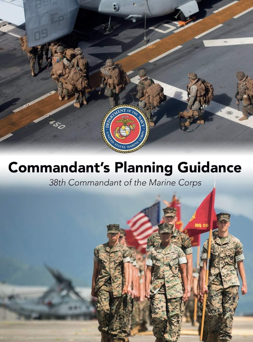 Commandant's Planning Guidance: 38th Commandant of the Marine Corps