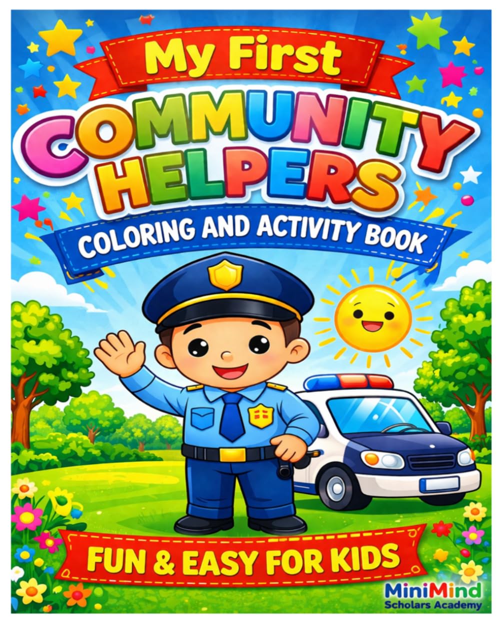 My First Community Helpers Coloring and Activity Book: Fun & Easy for Kids