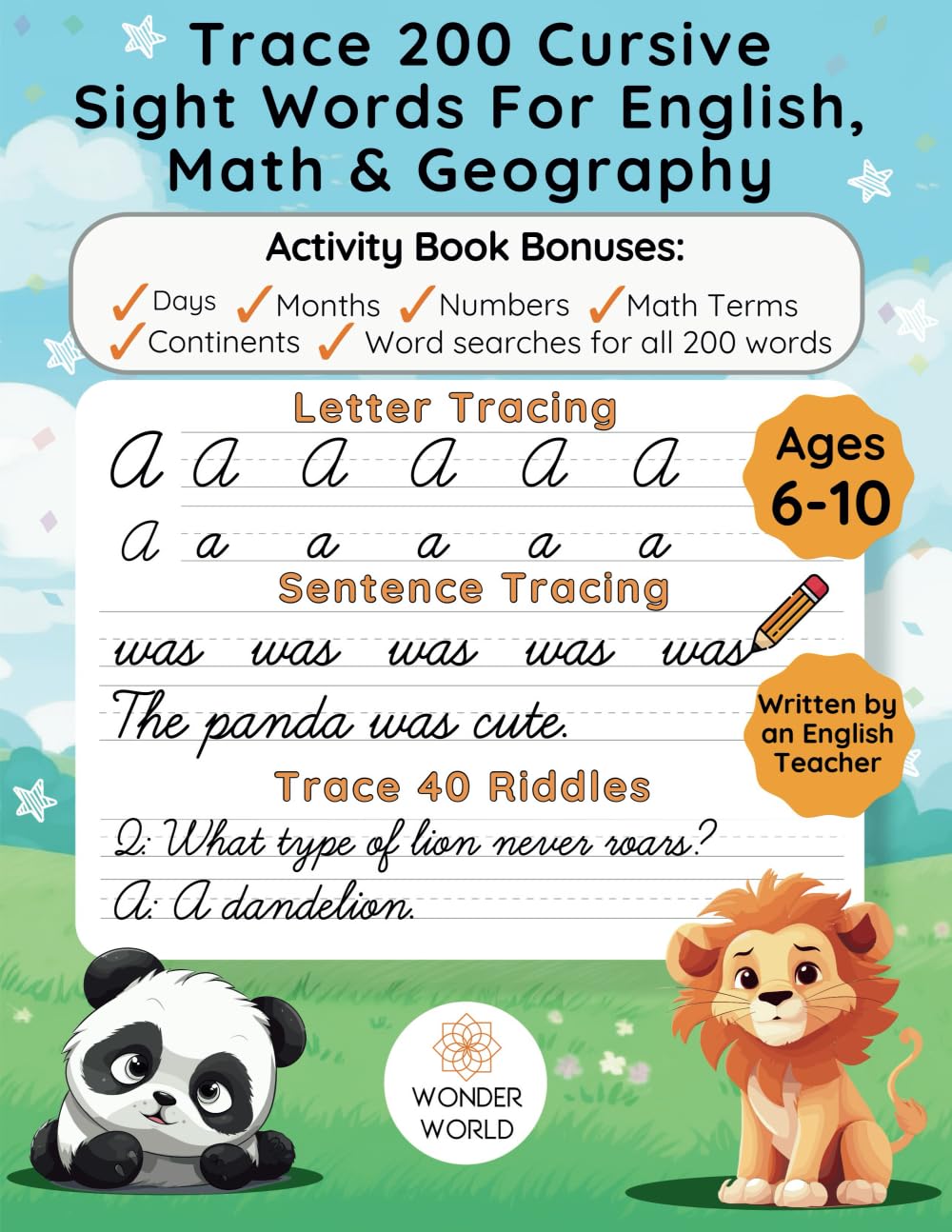 Trace 200 Cursive Sight Words for English, Maths and Geography.: Fun activity workbook with bonus: 40 riddles to trace; word searches for all 200 ... 40 riddles to trace; word searches for a)