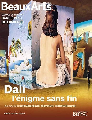 DALI, L'ENIGME SANS FIN: AUX CARRIERES DE LUMIERES