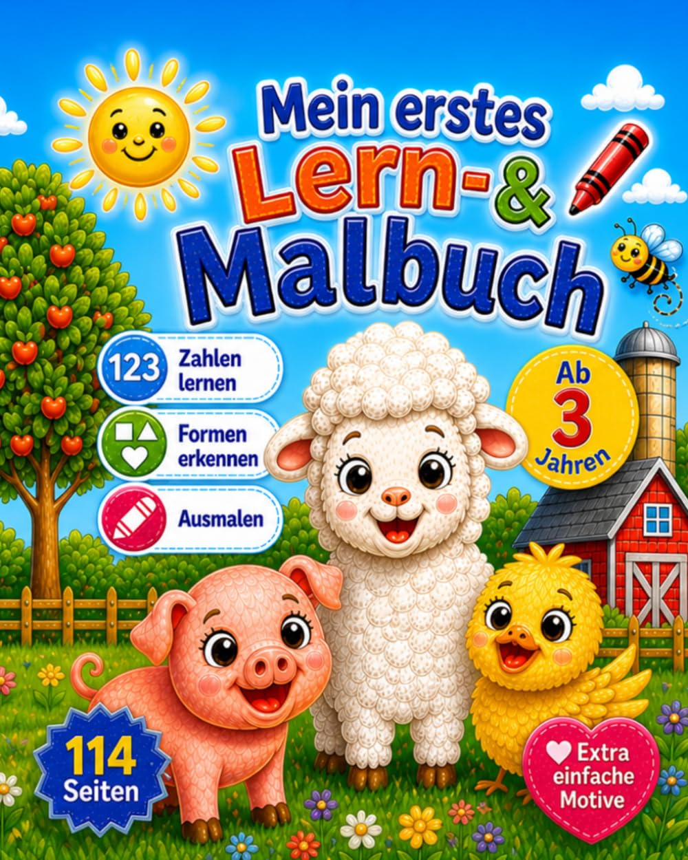 Mein erstes Lern-Malbuch ab 3 Jahren: Bauernhof – Zählen & Formen lernen | Malbuch für Kinder ab 3: Mit einfachen Tieren, Zahlen 1–5 und Formen – Fördert Feinmotorik & Konzentration