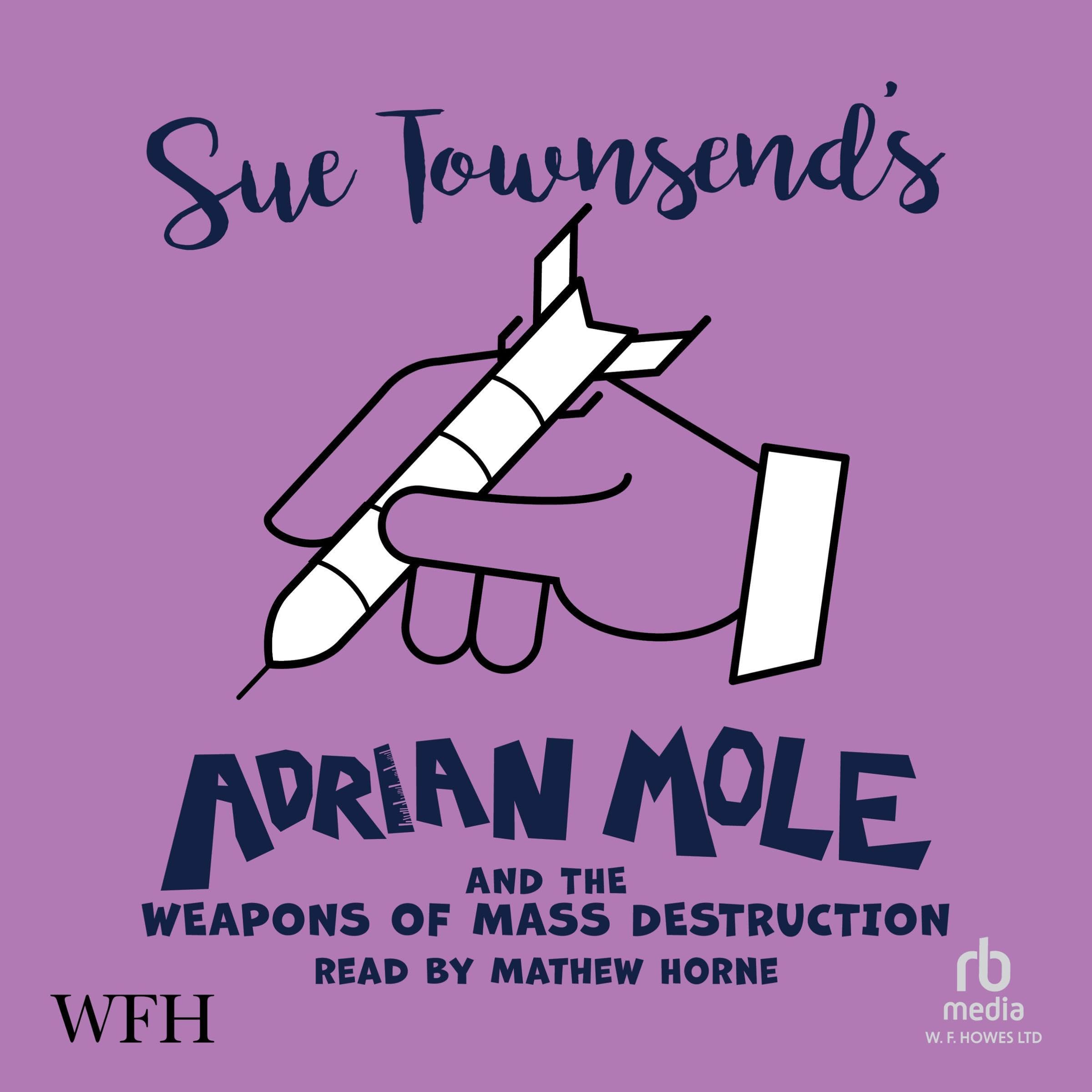 Cover art for Adrian Mole and the Weapons of Mass Destruction