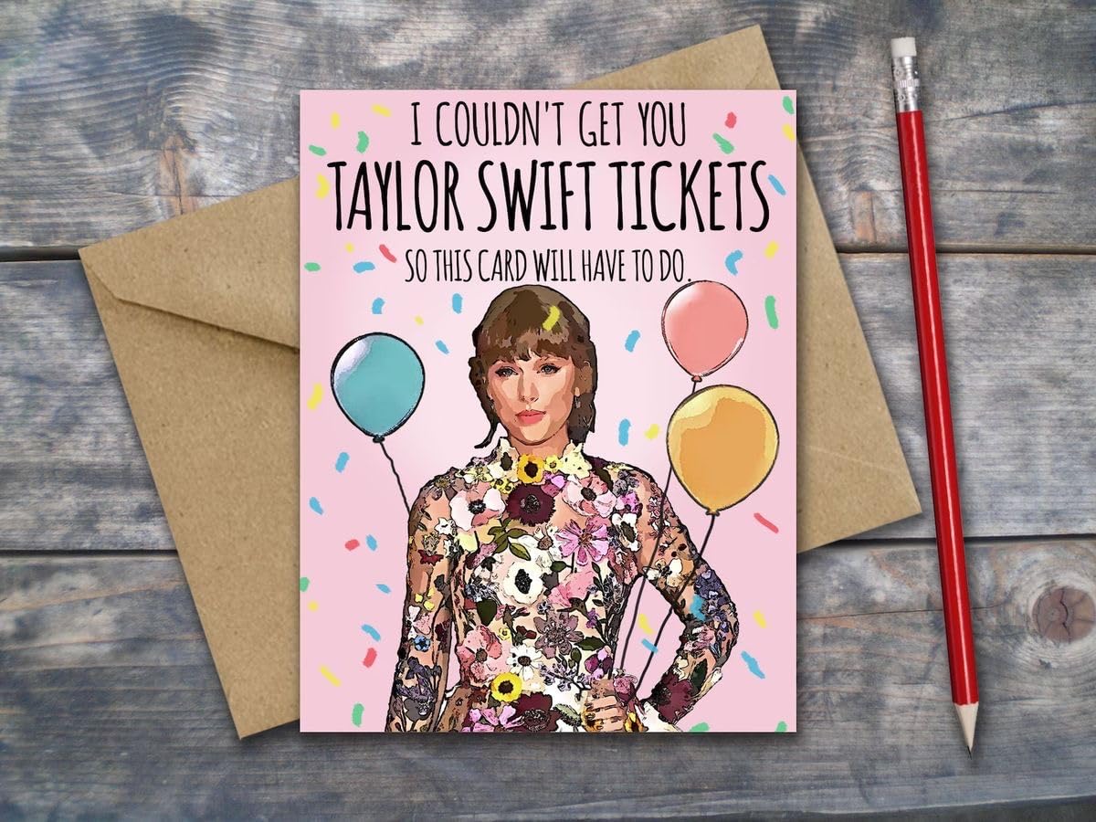 CRAFT MANIACS TAYLOR SWIFT A5 MATT LAMINATED BIRTHDAY GREETING CARD FOR ULTIMATE SWIFTIE FANS | BEST BIRTHDAY GREETING FOR SWIFTIES (COULDNT GET YOU TICKETS)