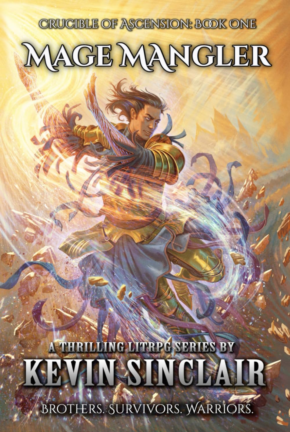 Mage Mangler: Crucible of Ascension Book 1(LitRPG)
