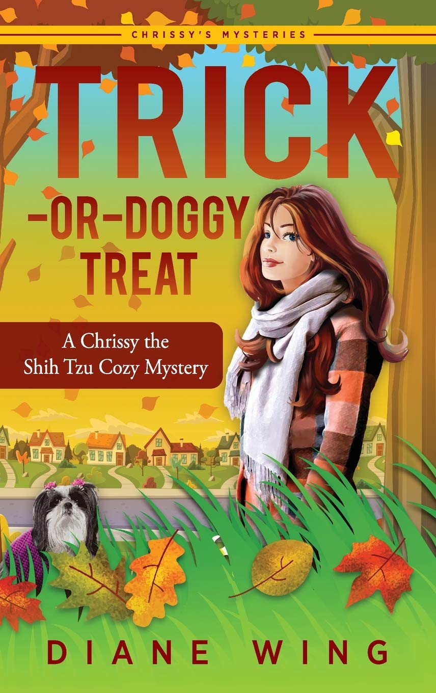 Buy Trick-or-Doggy Treat: A Chrissy the Shih Tzu Cozy Mystery — BookShops.in