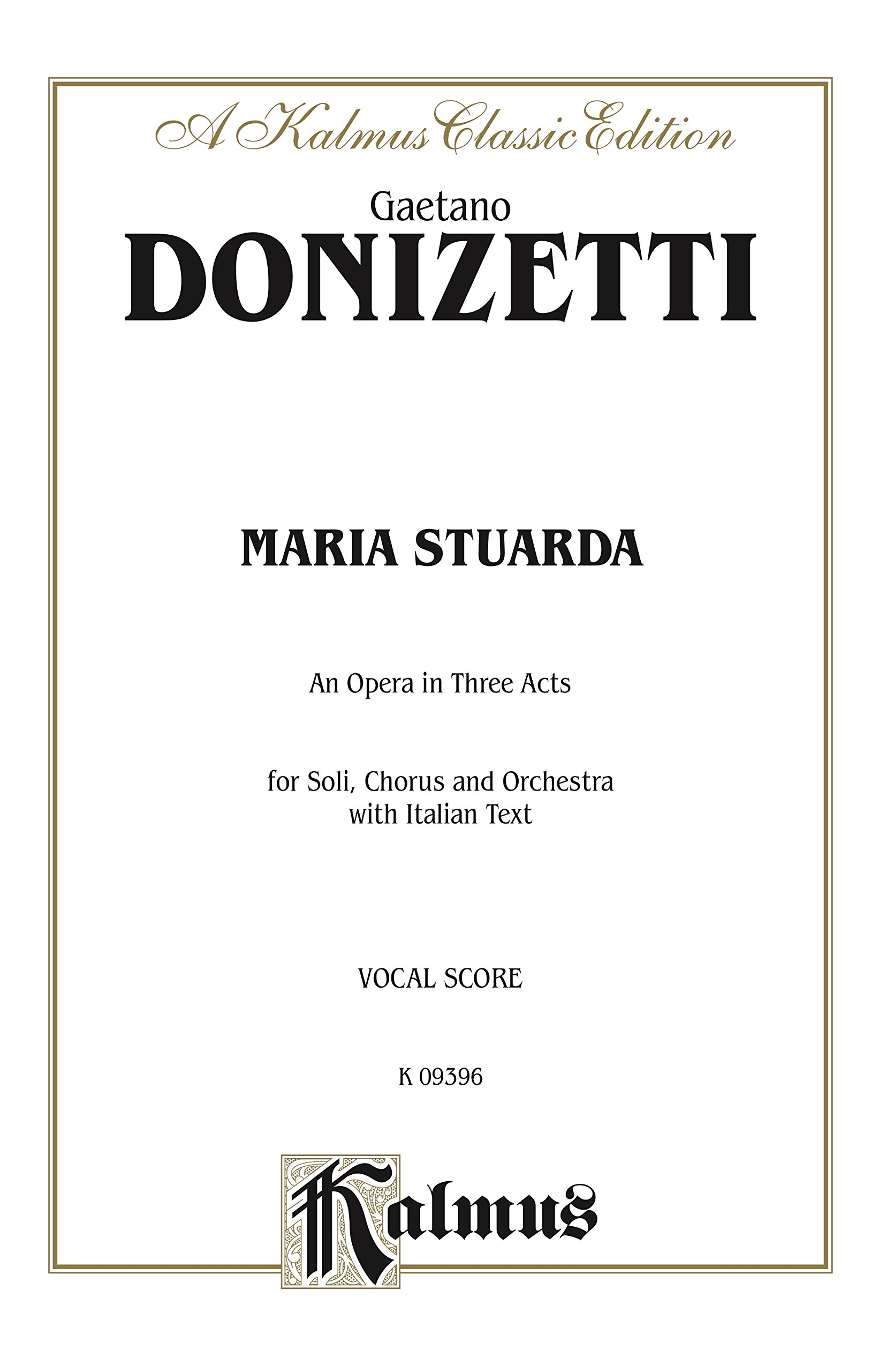 Partition Maria Stuarda opéra partition chant piano Kalmus