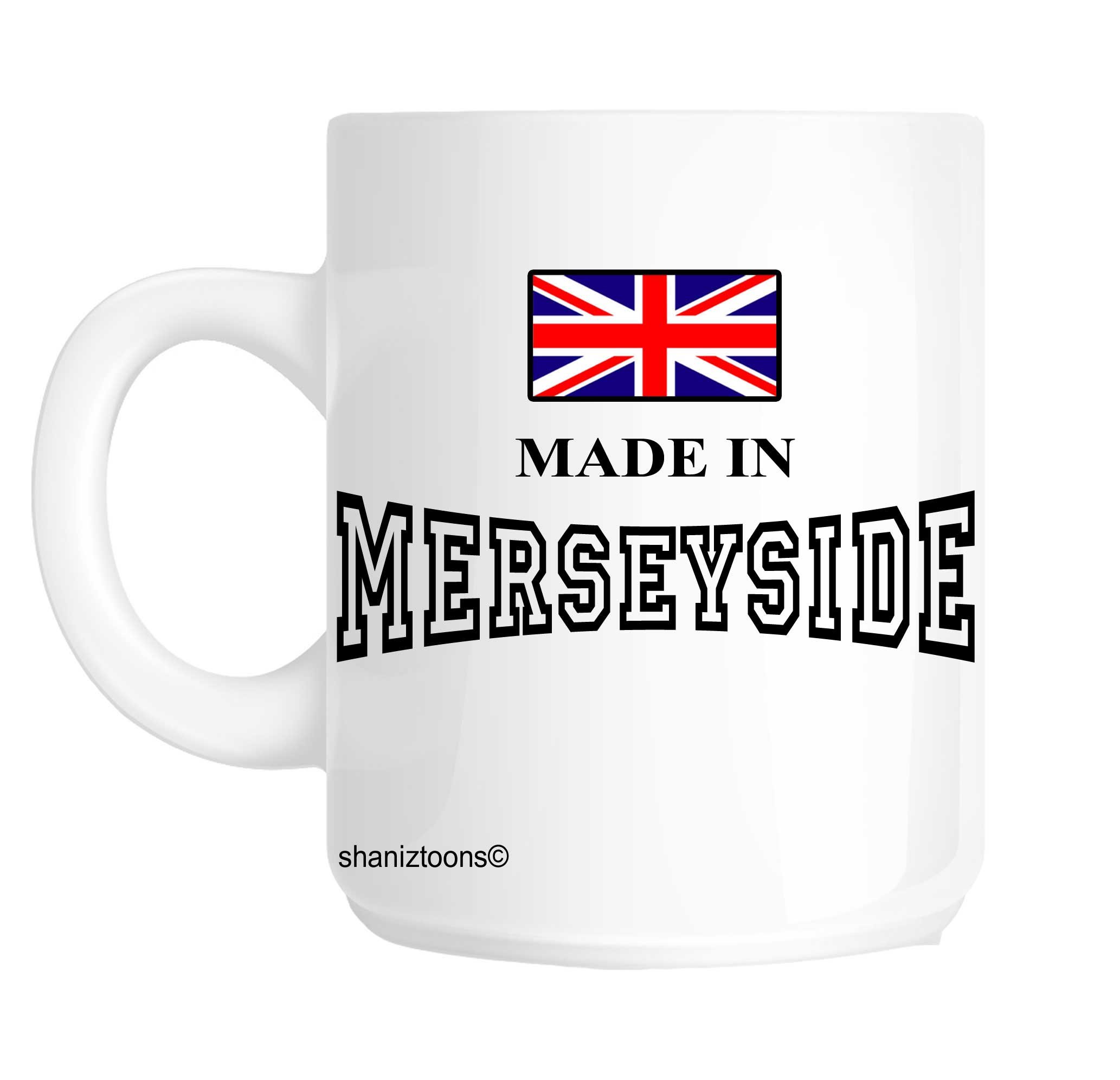 Shaniztoons White Made Born In Merseyside Birthday Gift Mug