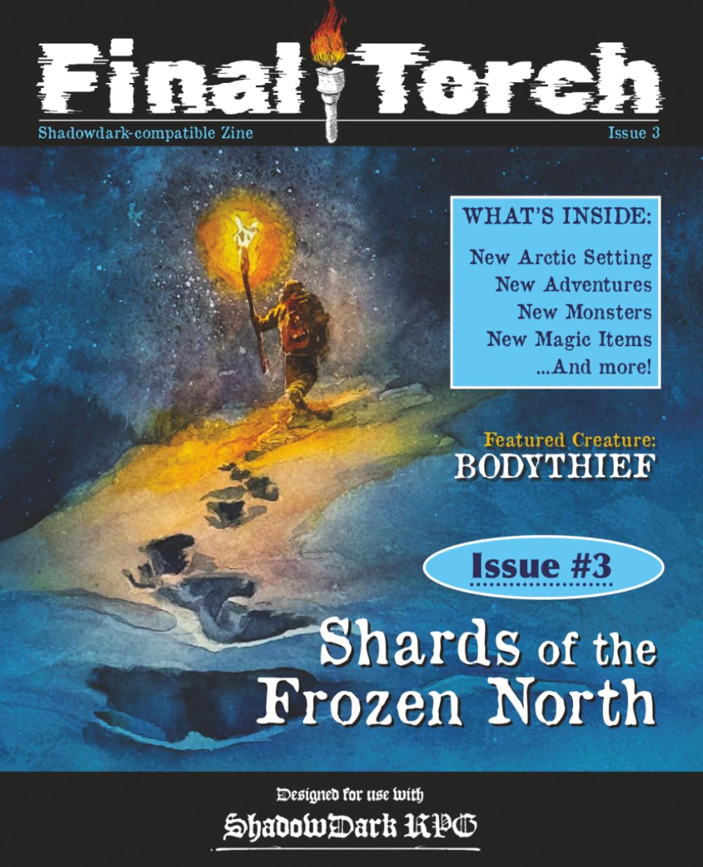 Final Torch - Issue 3 - Shards of the Frozen North (ShadowDark RPG Zine): Arctic setting and adventures