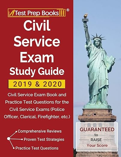 Civil Service Exam Study Guide 2019 & 2020: Civil Service Exam Book and Practice Test Questions for the Civil Service Exams (Police Officer, Clerical, Firefighter, etc.) - Test Prep Books