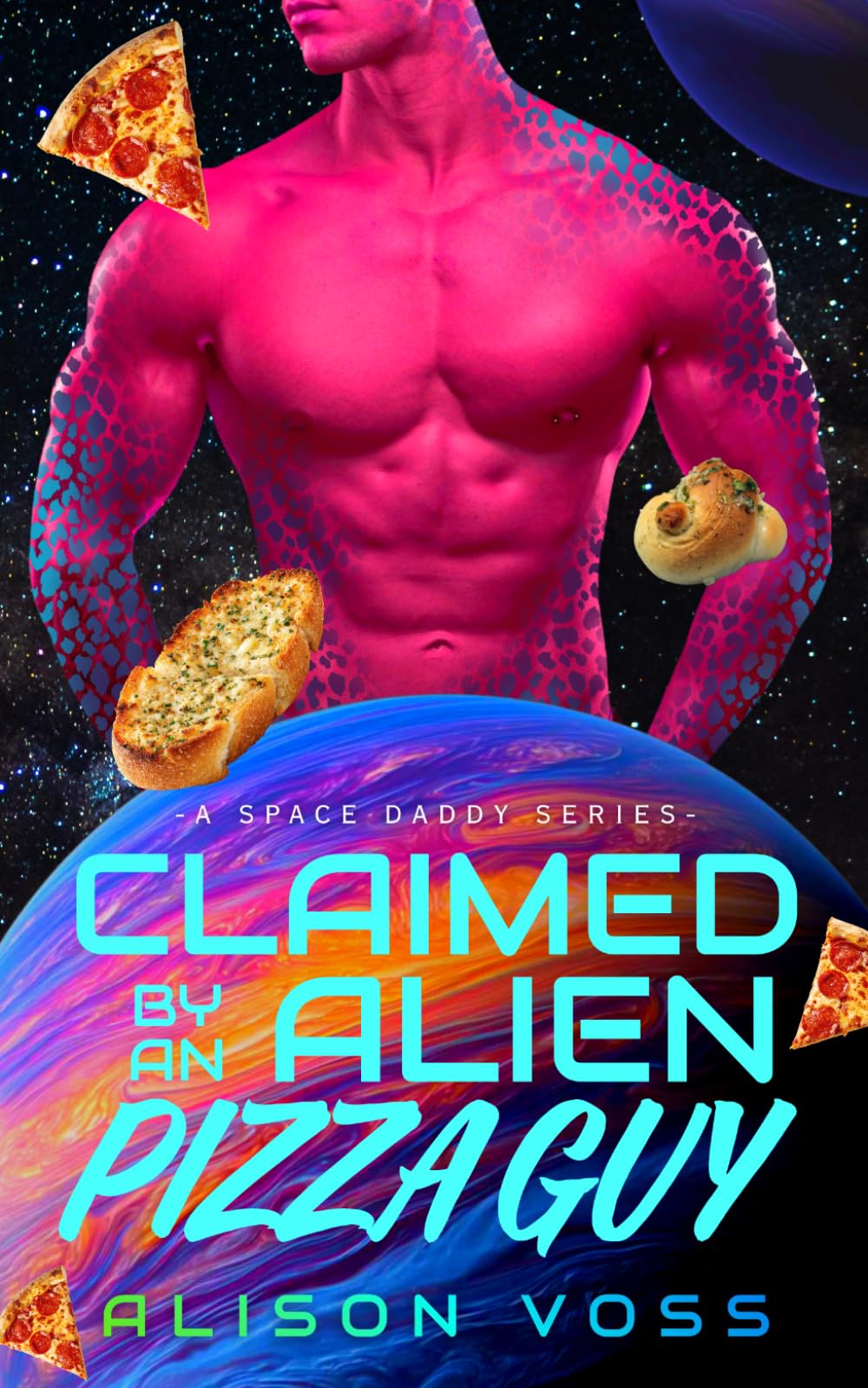 Claimed by an Alien Pizza Guy (A Space Daddy Series)