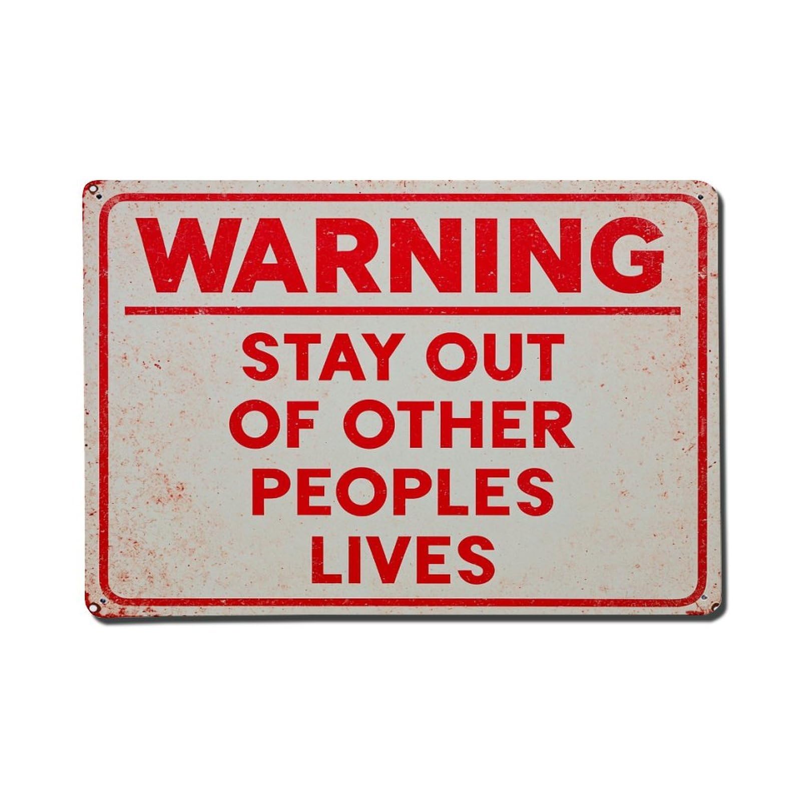 Jdfenggu Vintage Warning Stay Out Of Other Peoples Lives Retro Metal Tin Sign, Metal Poster For Bar, Home, Man Cave, Kitchen, Laundry Room Art Decor 8X12 Inch