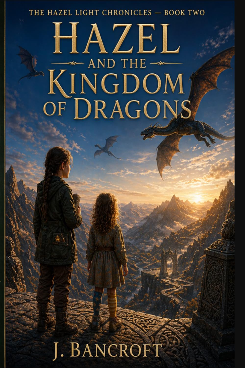 Hazel and the Kingdom of Dragons (The Hazel Light Chronicles)