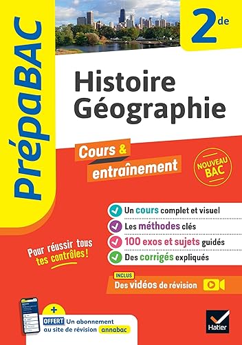 Prépabac - Histoire-géographie 2de: cours, méthodes &amp; entraînement (programme de Seconde)