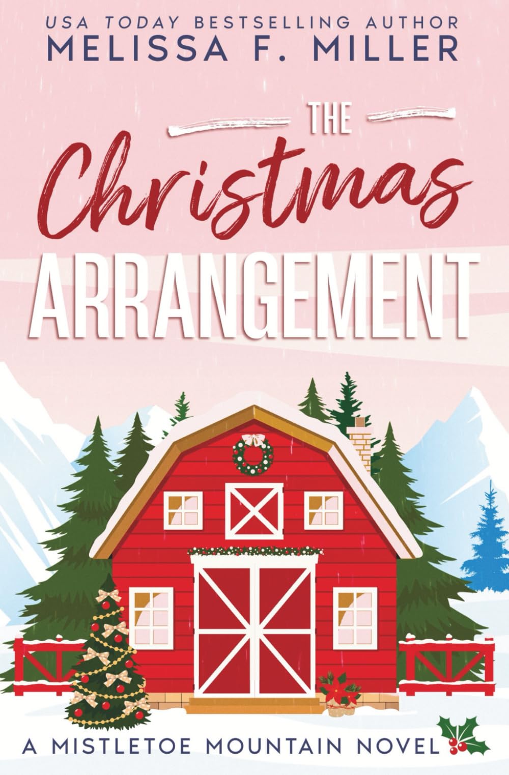 The Christmas Arrangement (Mistletoe Mountain)