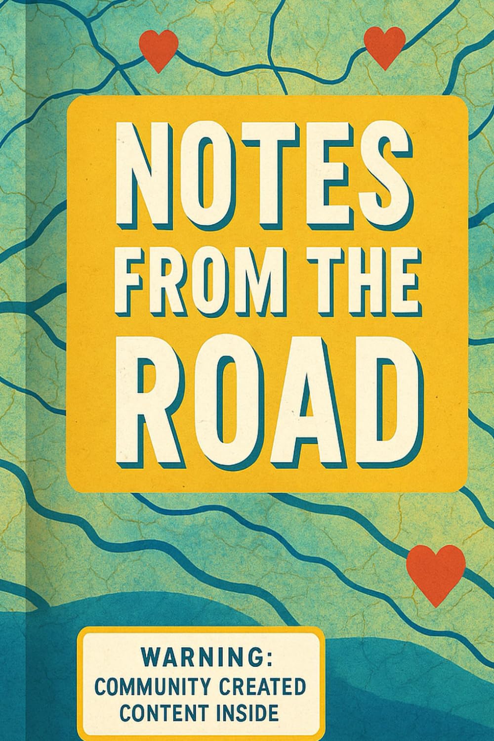 Notes From the Road: A Rideshare Guestbook for Passengers, Storytellers, and Backseat Philosophers