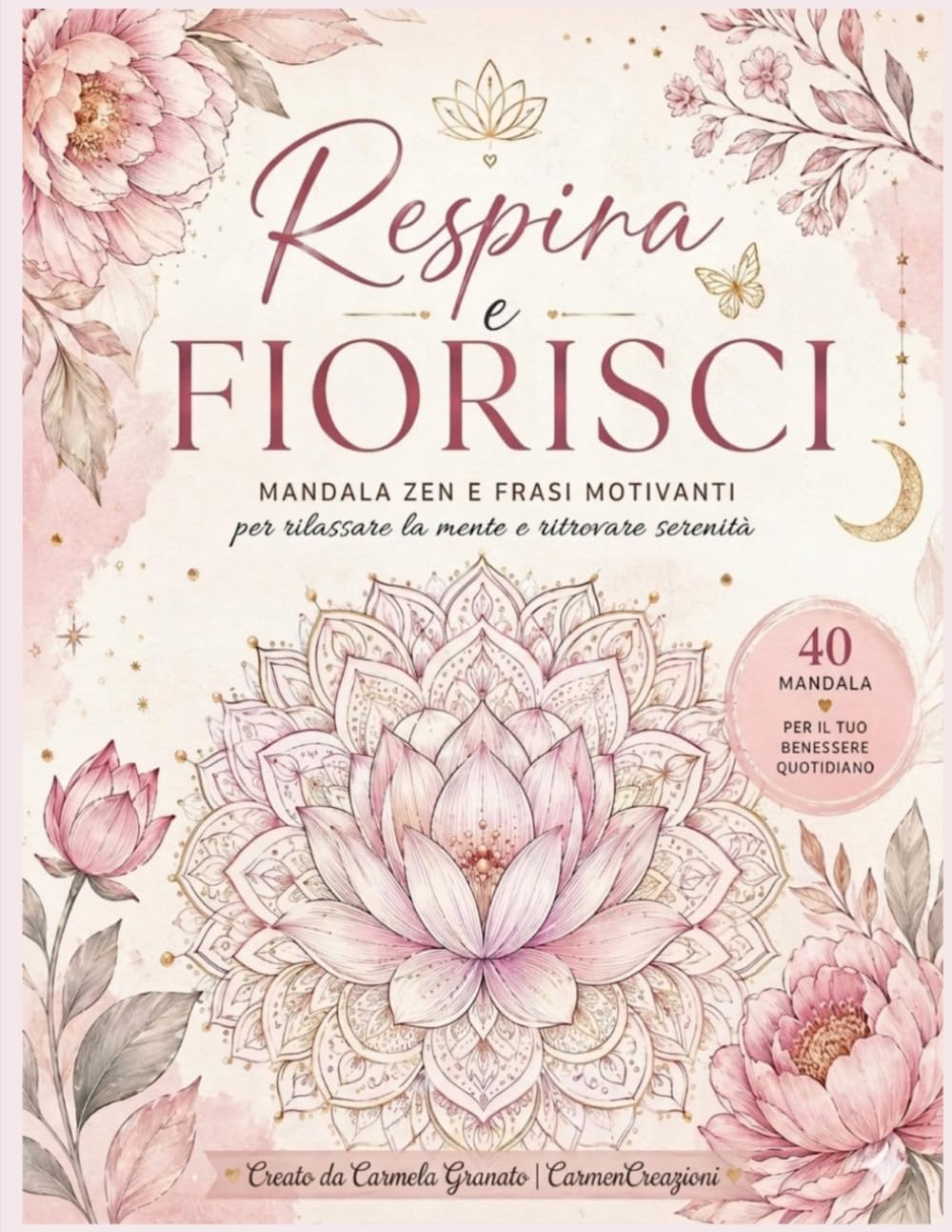 Respira e Fiorisci: Mandala zen e frasi motivanti