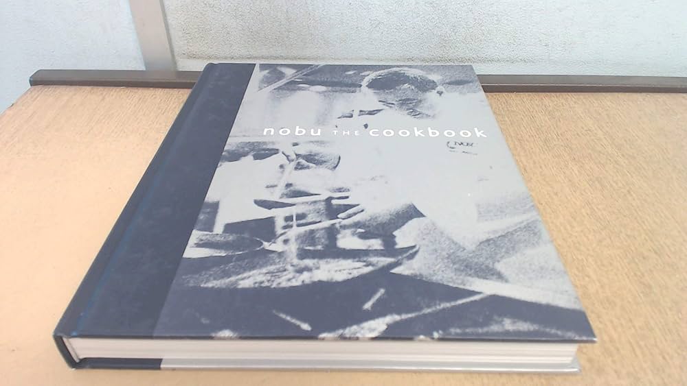 Nobu: The Cookbook: Matsuhisa, Nobuyuki, De Niro, Robert