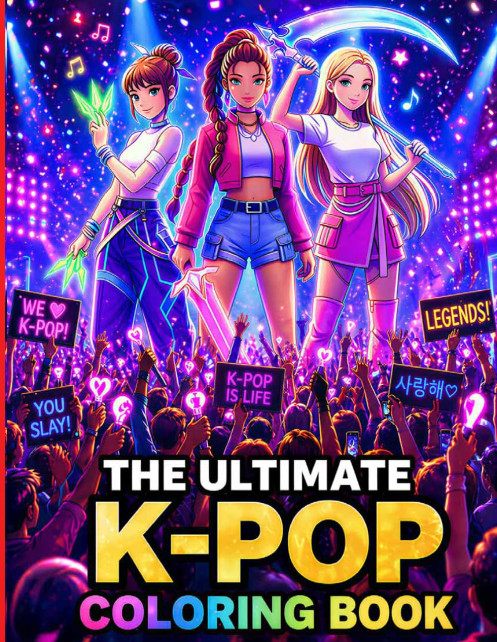K-POP Musical Warriors Coloring Book:: Musical Idol Warriors: Guys and Girls Battle in K-Pop Costumes, Using Music, Dance, and Song to Fight with Glamour!