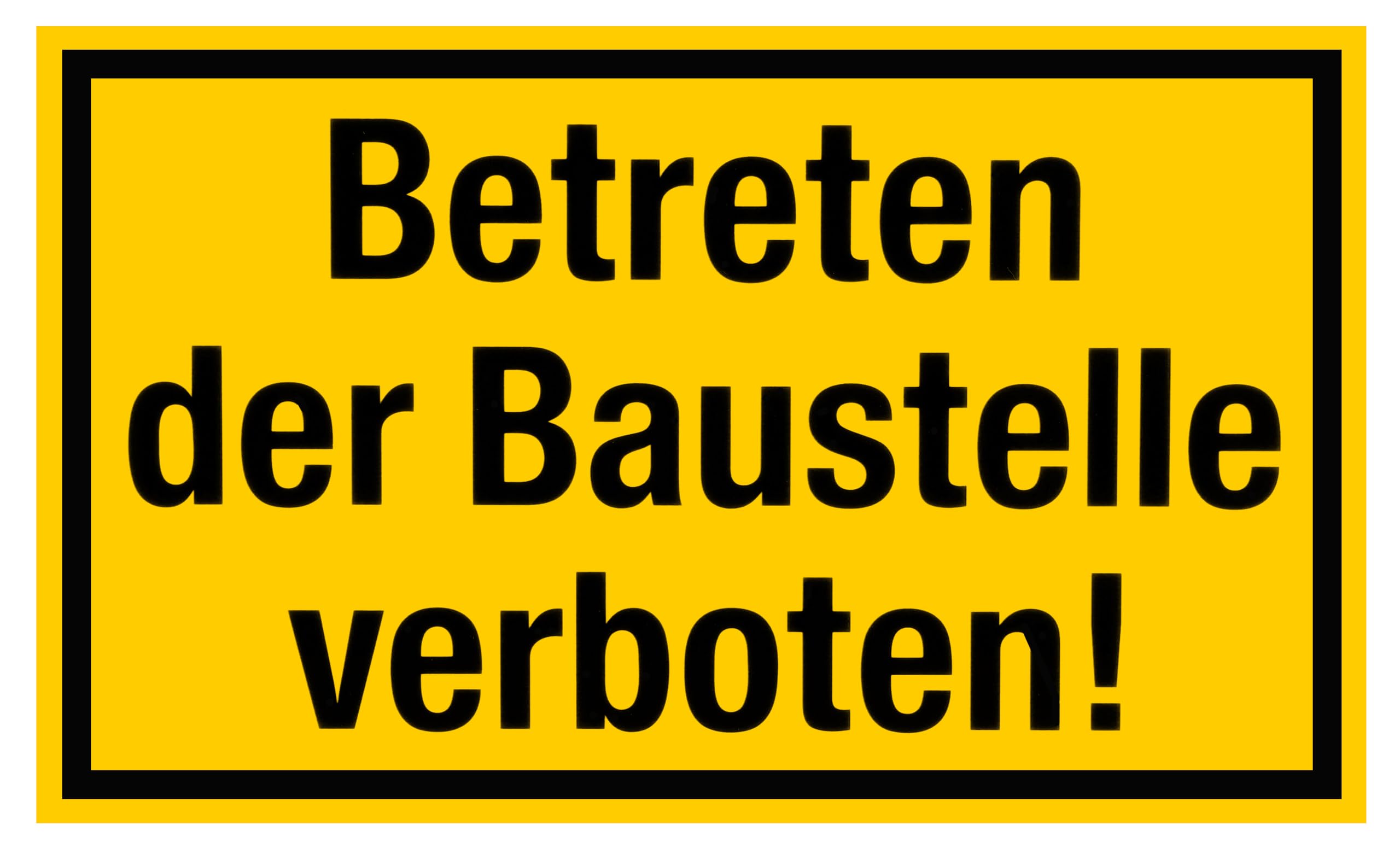 Enter the construction site prohibited, yellow-black