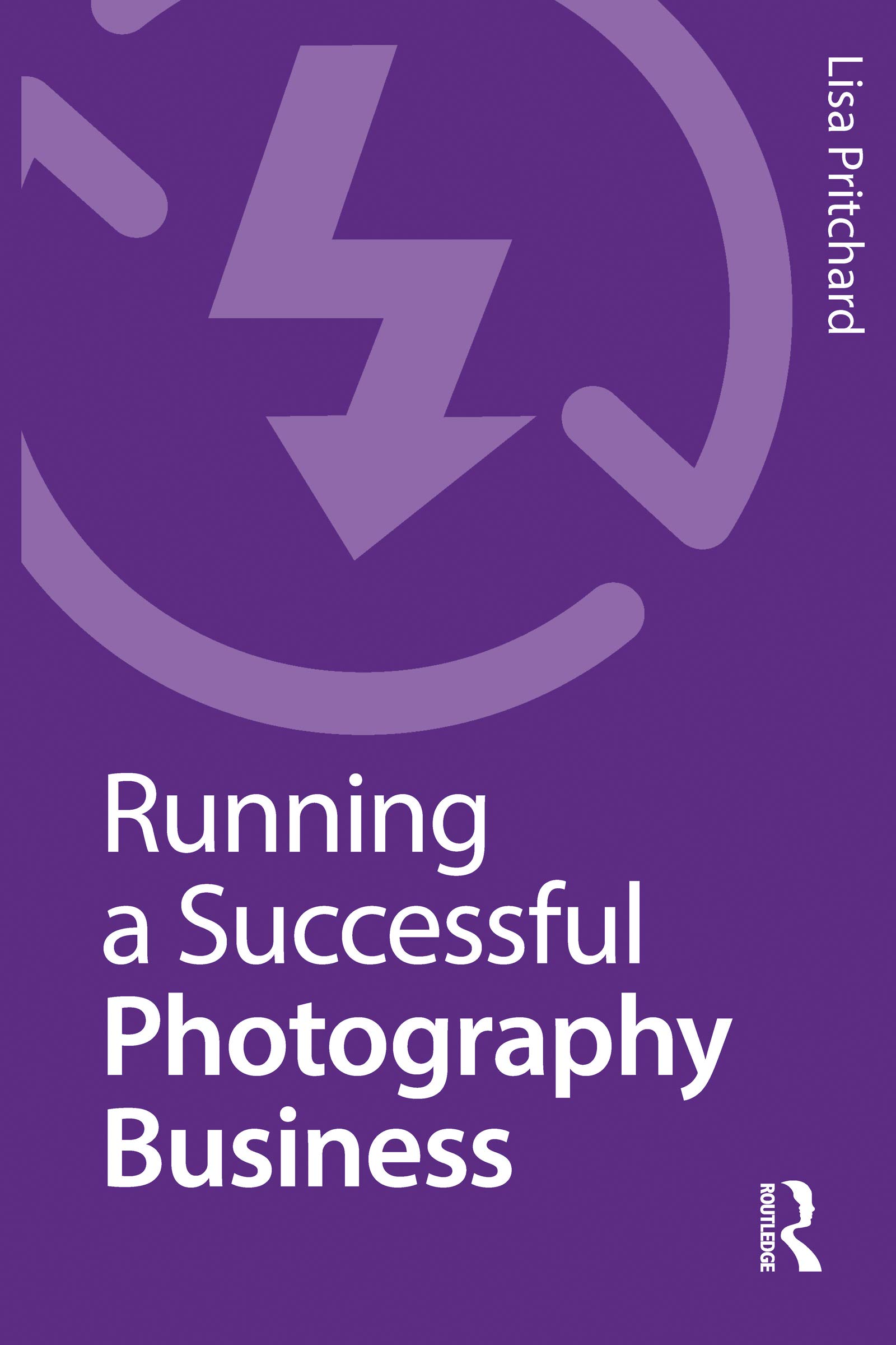 Running a Successful Photography Business by Lisa Pritchard (Paperback, 2017)