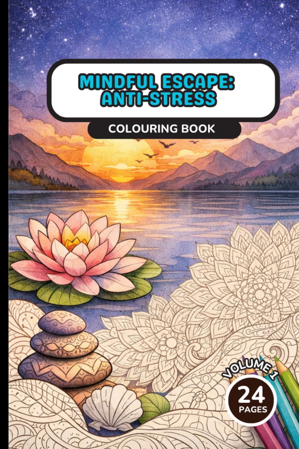 Mindful Escape: Anti-Stress V1: Colouring Book