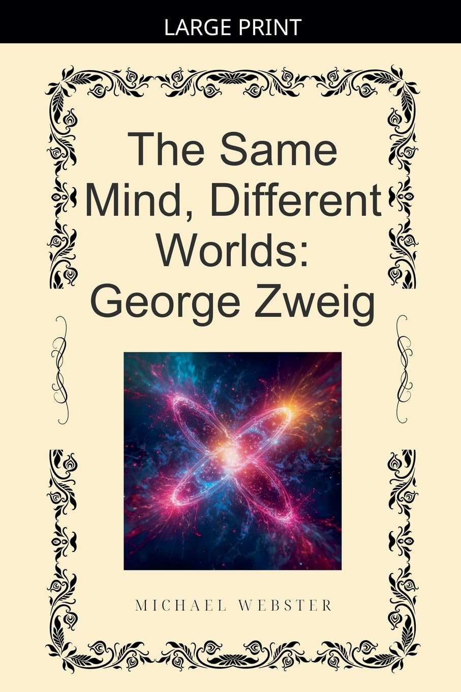 The Same Mind, Different Worlds: George Zweig