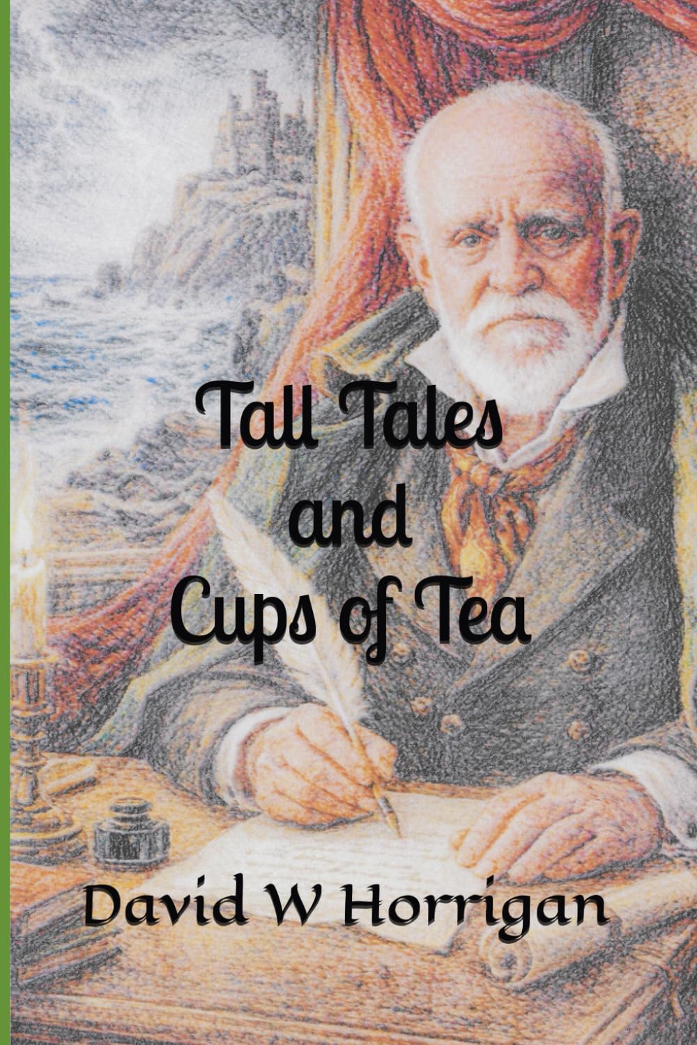 Tall Tales and Cups of Tea