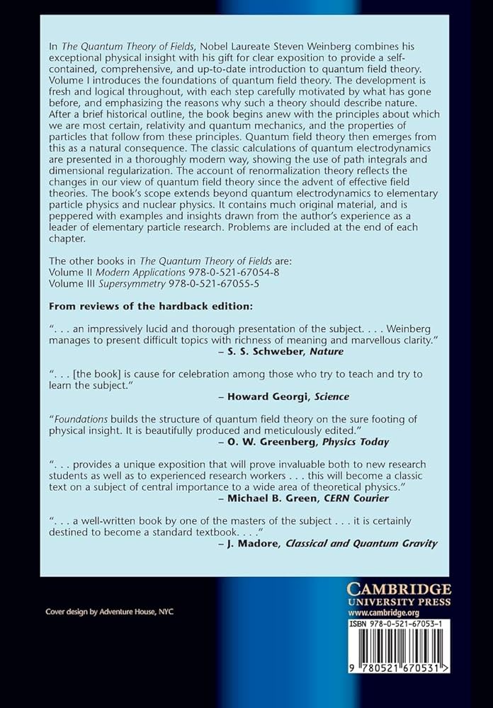 The Quantum Theory of Fields, Volume 1: Foundations