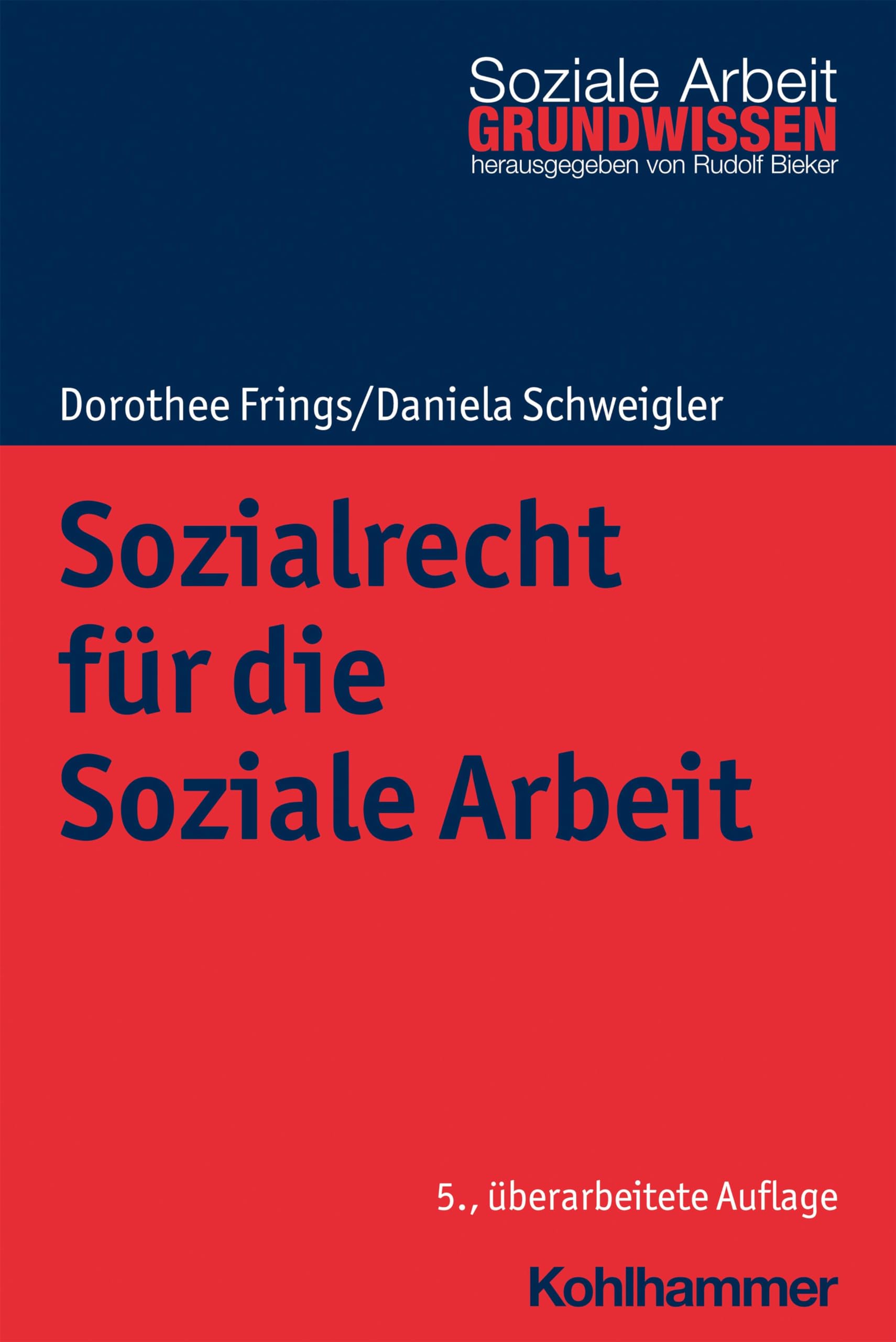Sozialrecht Fur Die Soziale Arbeit (Grundwissen Soziale Arbeit, 4)