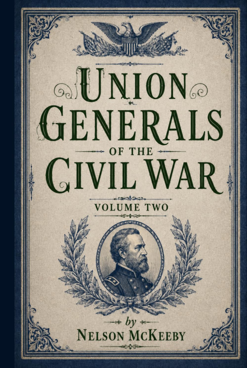 Union Generals of the Civil War: Volume Two