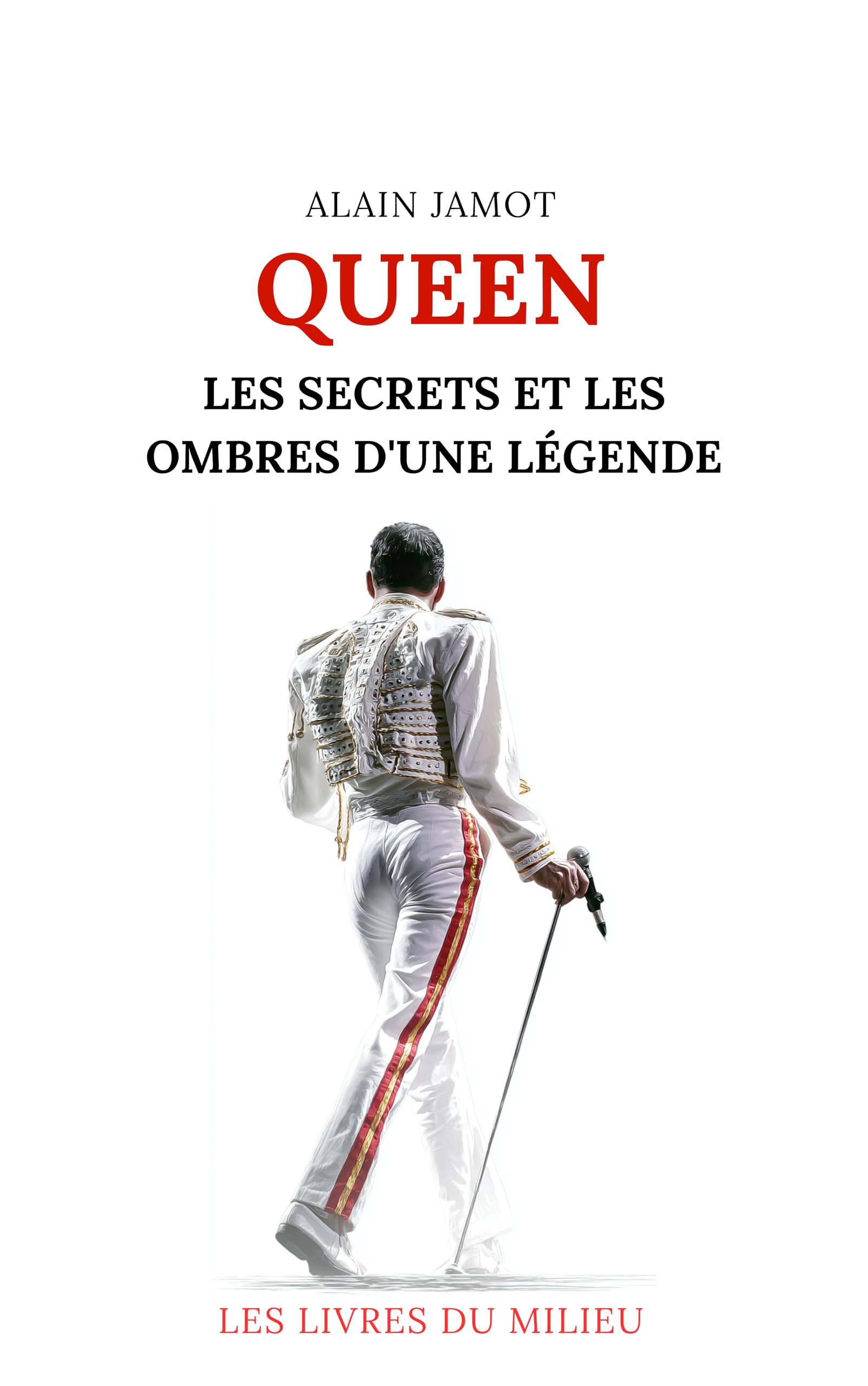 Queen: Les secrets et les ombres d'une légende biographie musicale t7
