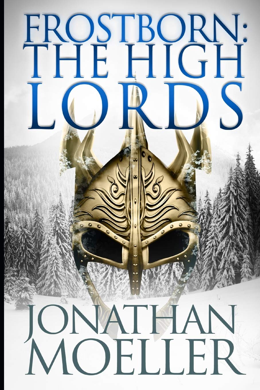 Frostborn: The High Lords: Volume 10
