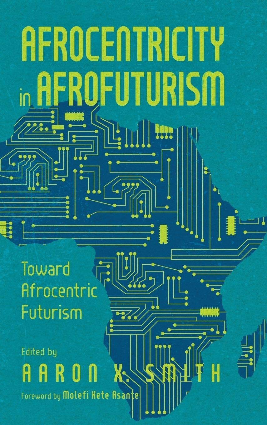 Afrocentricity in AfroFuturism Décryptage théorique contre l'eurocentrisme littéraire