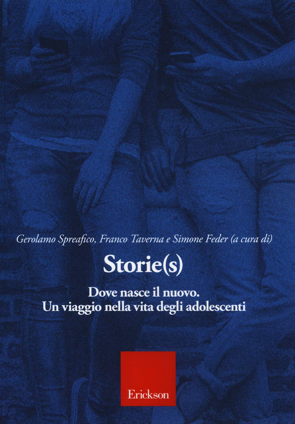 Storie(S). Dove Nasce Il Nuovo. Un Viaggio Nella Vita Degli Adolescenti - 4