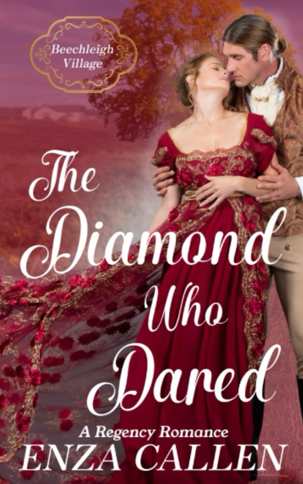 The Diamond Who Dared: A Cosy Regency Romance (Beechleigh Village)