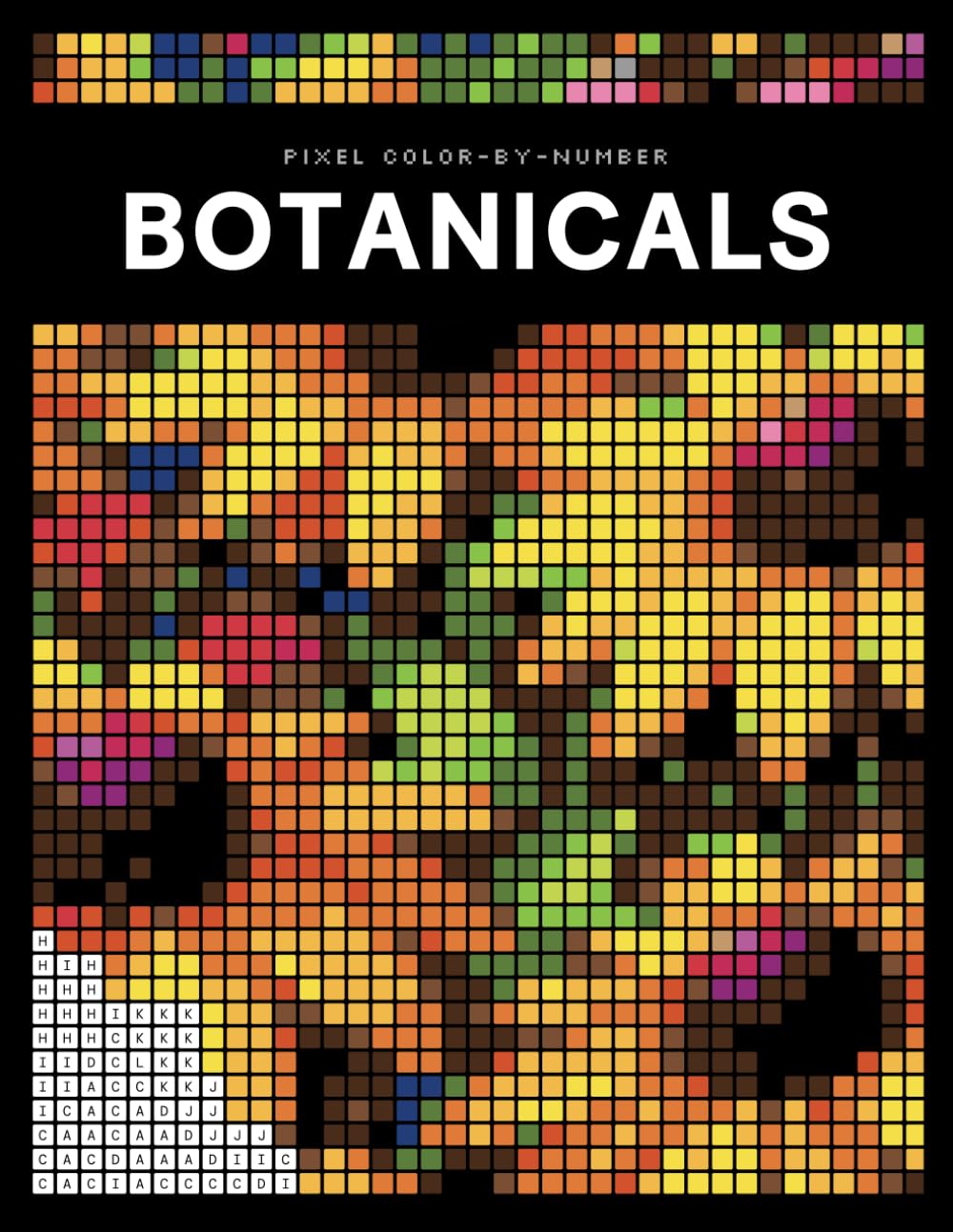 Botanical Pixel Color by Number: A Mosaic Coloring Book for Adults