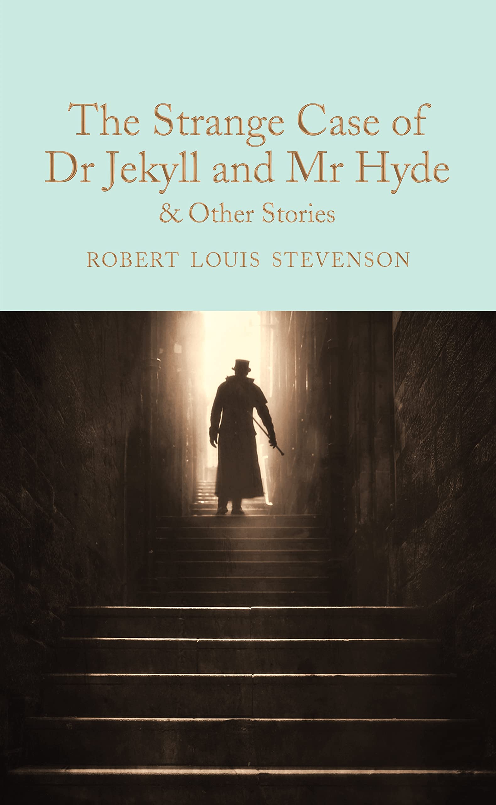 Macmillan Collector's Library The Strange Case of Dr Jekyll and Mr Hyde and other stories