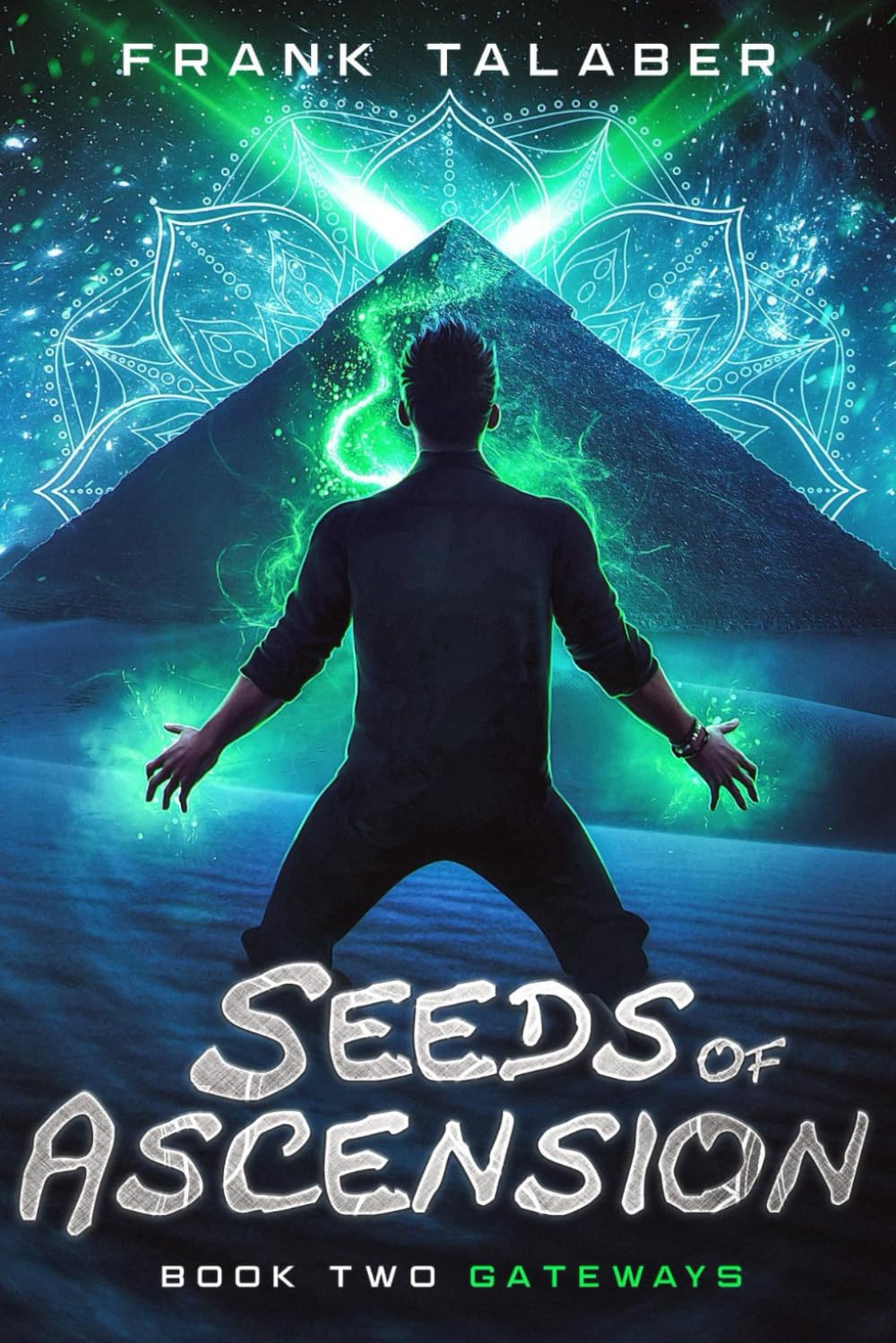 Seeds Of Ascension, Book Two: Gateways