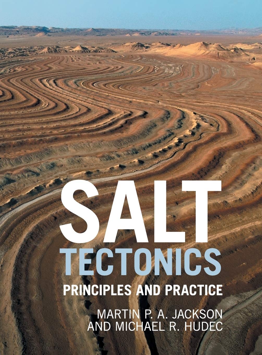 Salt Tectonics: Principles and Practice