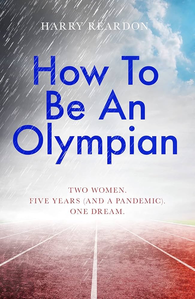 Amazon.com: How To Be An Olympian eBook : Reardon, Harry