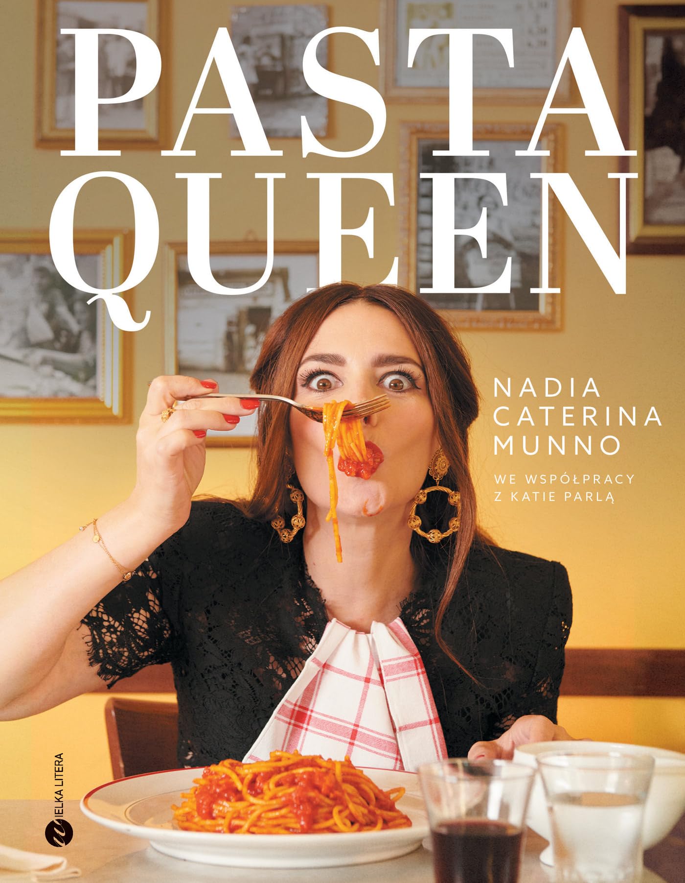 Pasta Queen: Po prostu wspaniała książka kucharska. Ponad 100 przepisów i historii