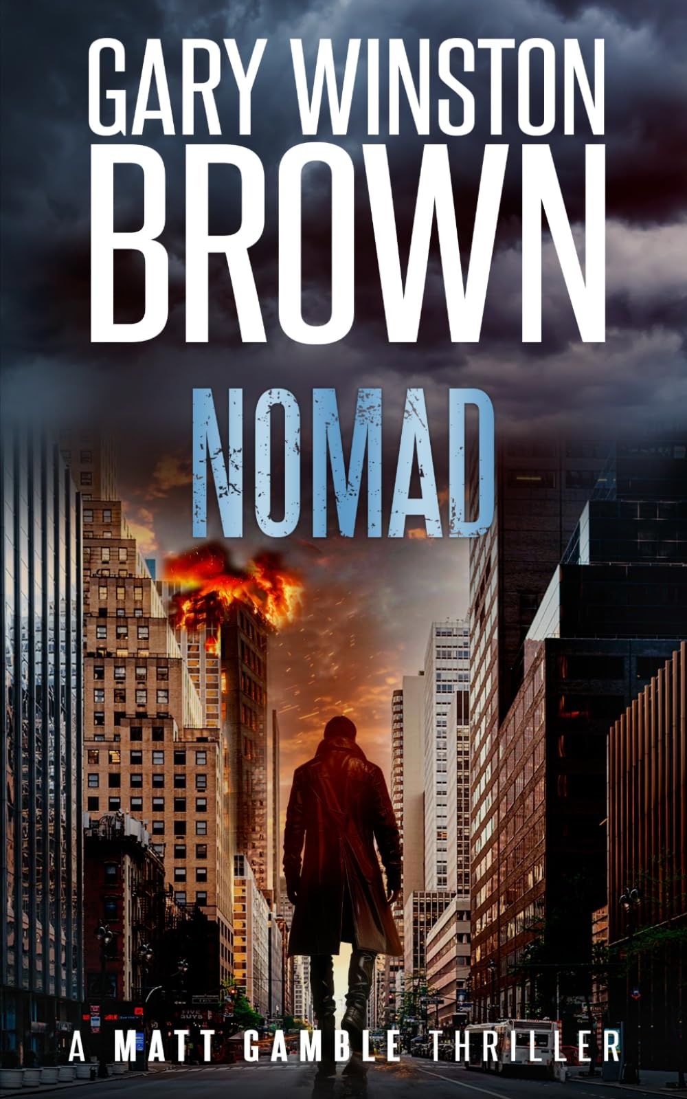 NOMAD (Matt Gamble Thriller Series)