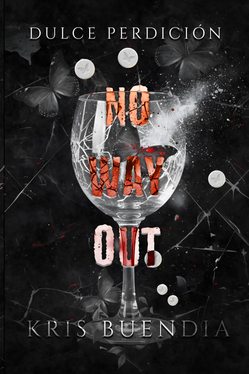 No Way out (Dark romance): Dulce Perdición