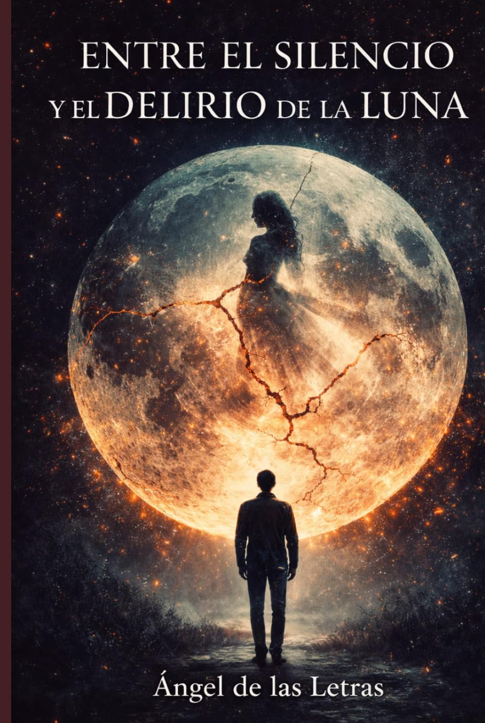 ENTRE EL SILENCIO Y EL DELIRIO DE LA LUNA